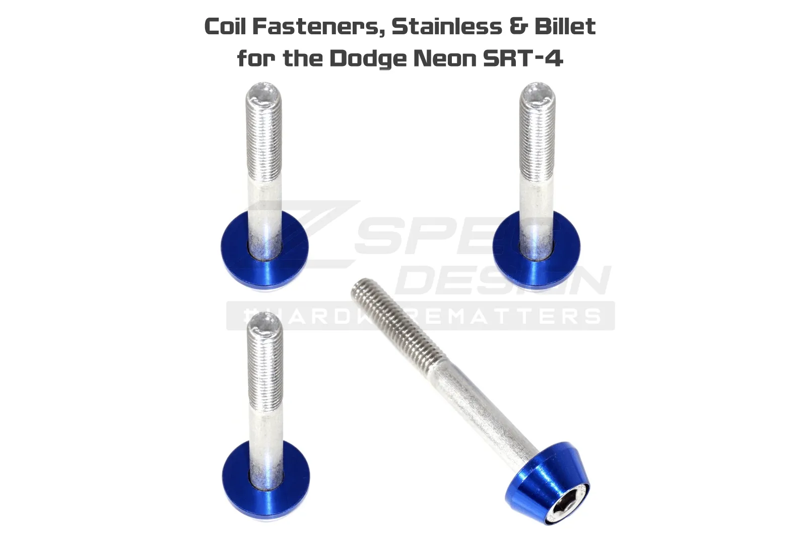 ZSPEC Coil Fasteners for '03-05 Dodge Neon SRT-4, Stainless & Billet